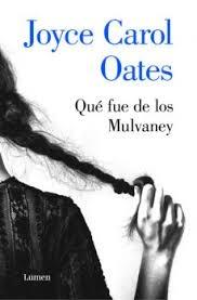 QUE FUE DE LOS MULVANEY. 