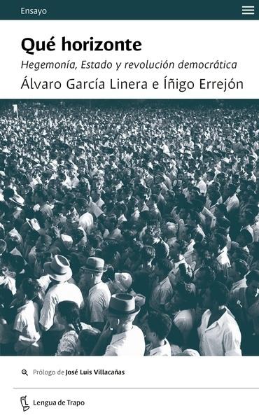 QUÉ HORIZONTE "HEGEMONIA, ESTADO Y REVOLUCION DEMOCRATICA". 