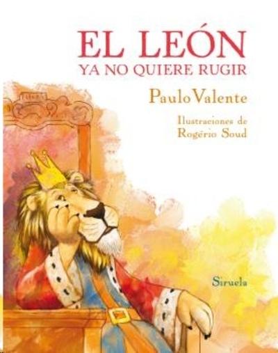 LEÓN YA NO QUIERE RUGIR, EL