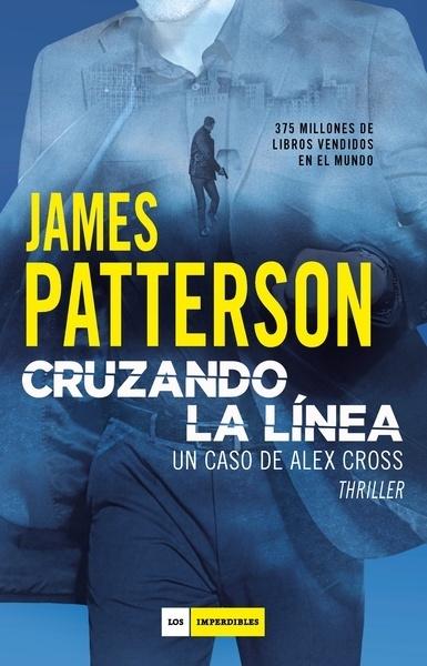 CRUZANDO LA LINEA. UN CASO DE ALEX CROSS