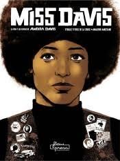 MISS DAVIS "LA VIDA Y LAS LUCHAS DE ANGELA DAVIS"