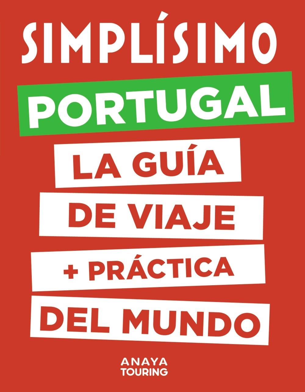 PORTUGAL  SIMPLISMO LA  GUIA DE VIAJE  + PRACTICA DEL MUNDO