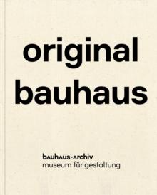 ORIGINAL BAUHAUS. 