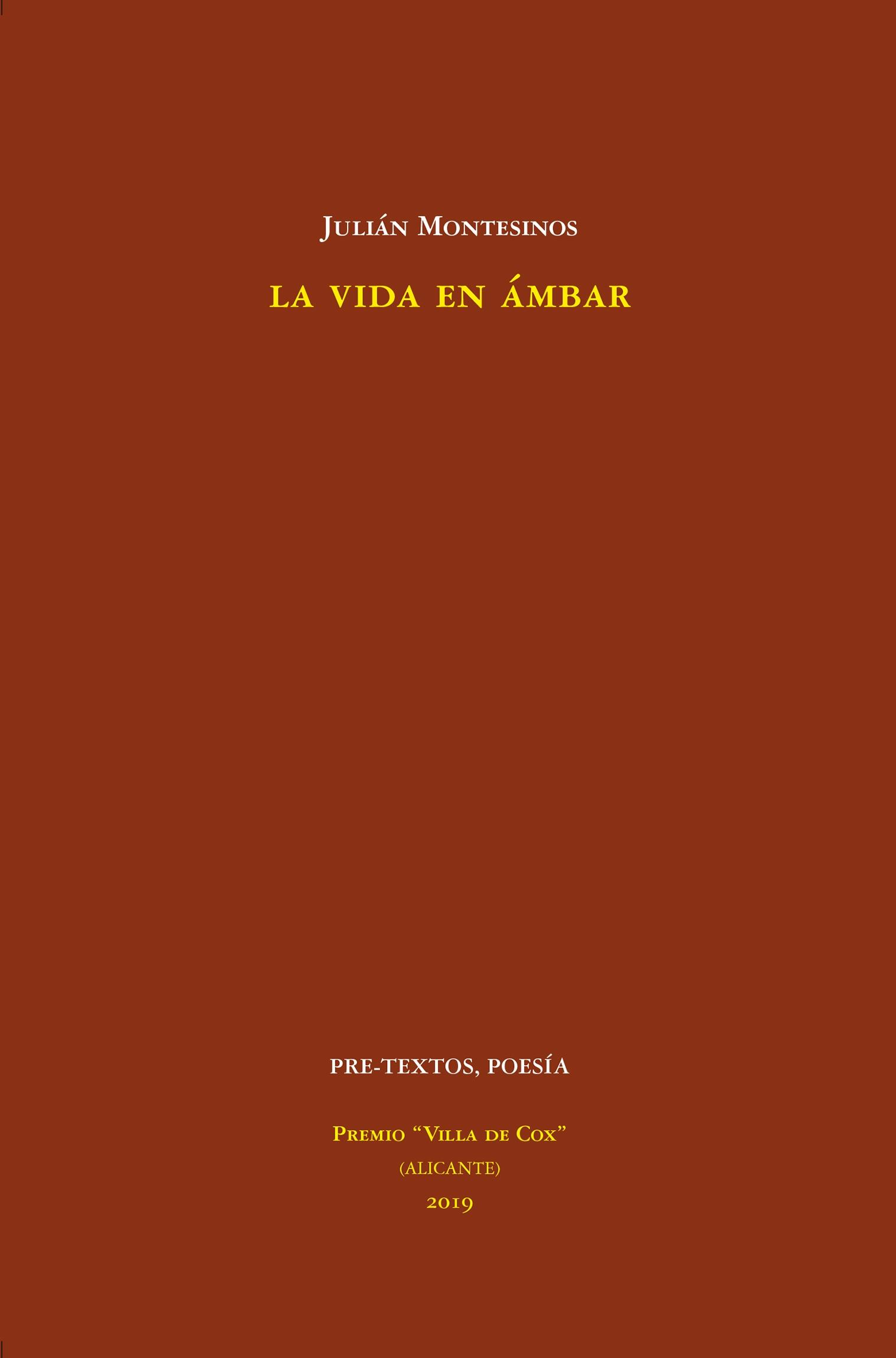 VIDA EN ÁMBAR, LA