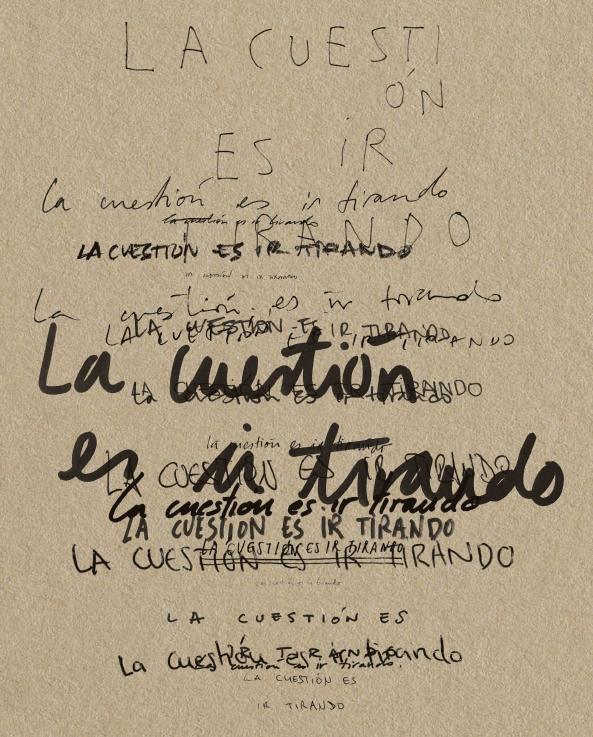 CUESTIÓN ES IR TIRANDO., LA.