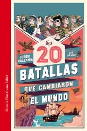 20 BATALLAS QUE CAMBIARON EL MUNDO, LAS. 