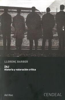 ZAJ. HISTORIA Y VALORACION CRITICA. 