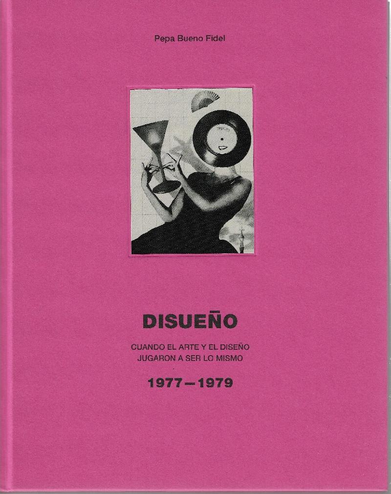 DISUEÑO "CUANDO EL ARTE Y EL DISEÑO JUGARON A SER LO MISMO". 