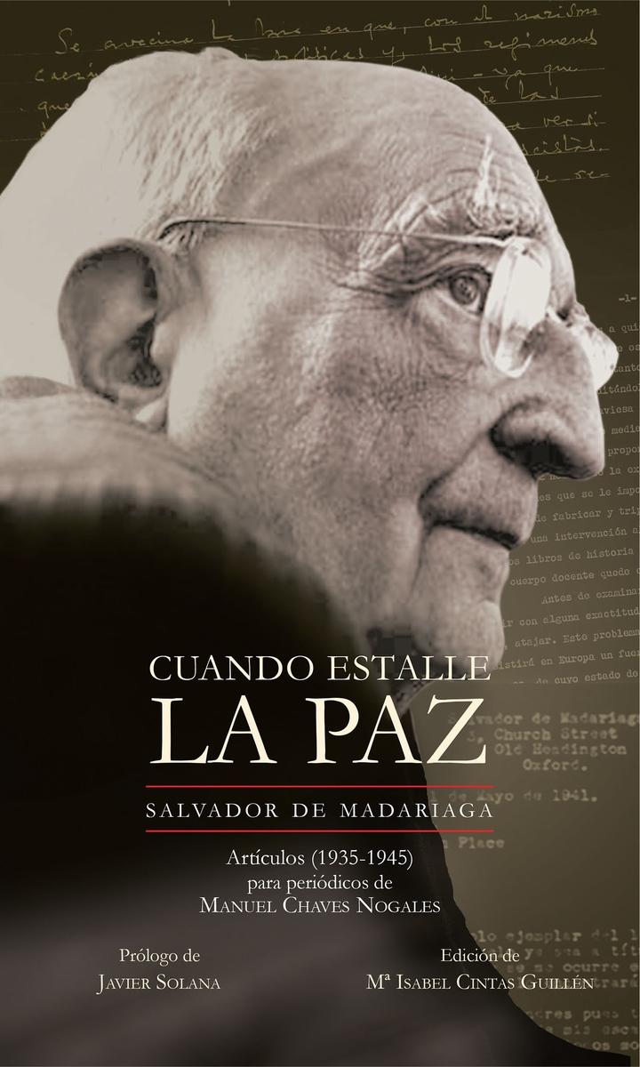 CUANDO ESTALLE LA PAZ "ARTÍCULOS (1935-1945)". 