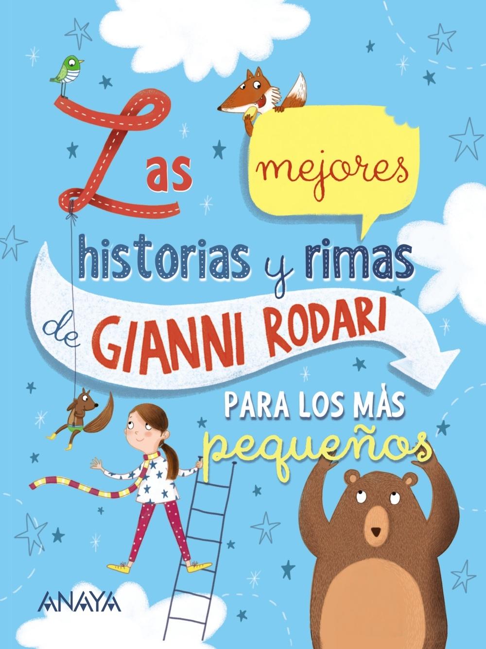 MEJORES HISTORIAS Y RIMAS DE GIANNI RODARI PARA LOS MÁS PEQUEÑOS, LAS. 