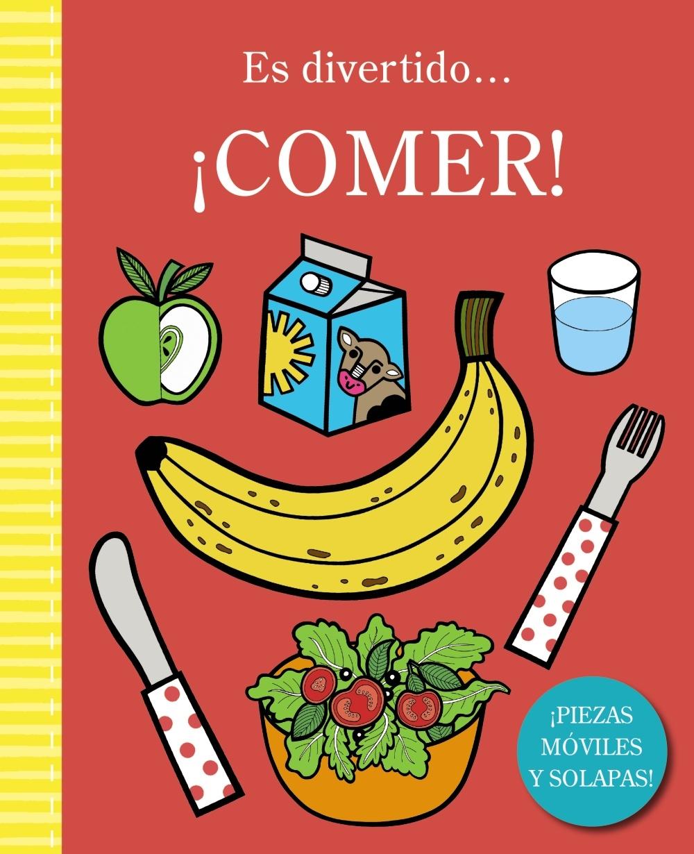 ES DIVERTIDO... ¡COMER!.