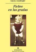 FIEBRE EN LAS GRADAS.