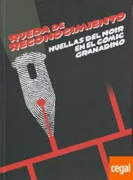 RUEDA DE RECONOCIMIENTO "HUELLAS DEL NOIR EN EL CÓMIC GRANADINO"