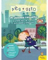 PEG + GATO. PROBLEMA RESUELTO "MI PRIMER LIBRO DE CUENTOS, ACTIVIDADES Y PEGATINAS"