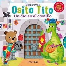 OSITO TITO. UN DÍA EN EL CASTILLO. 