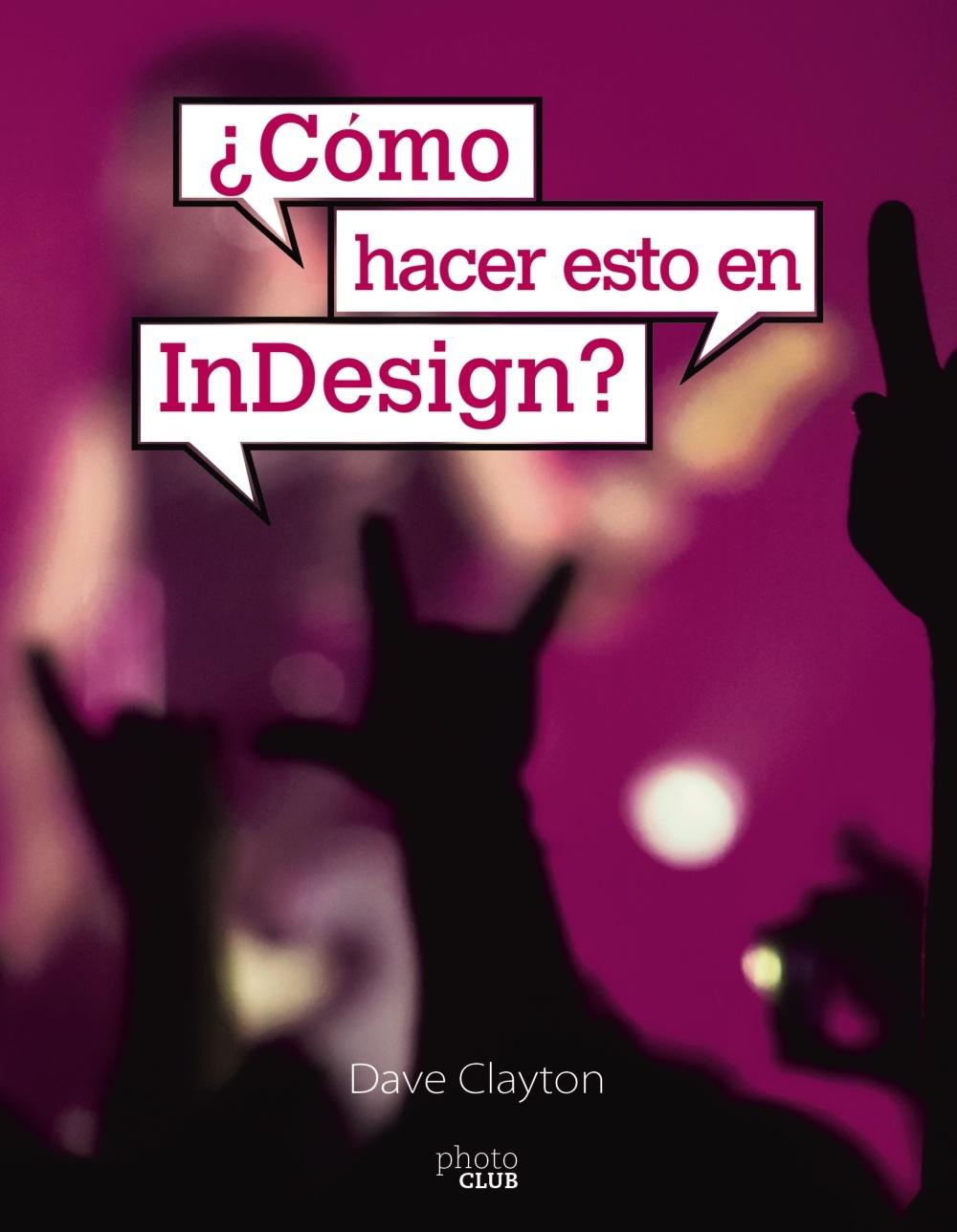 CÓMO HACER ESTO EN INDESIGN