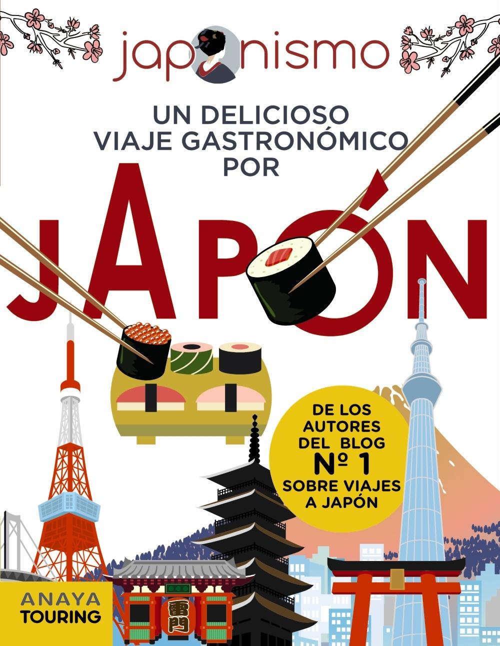 JAPONISMO. UN DELICIOSO VIAJE GASTRONOMICO POR JAPON. 