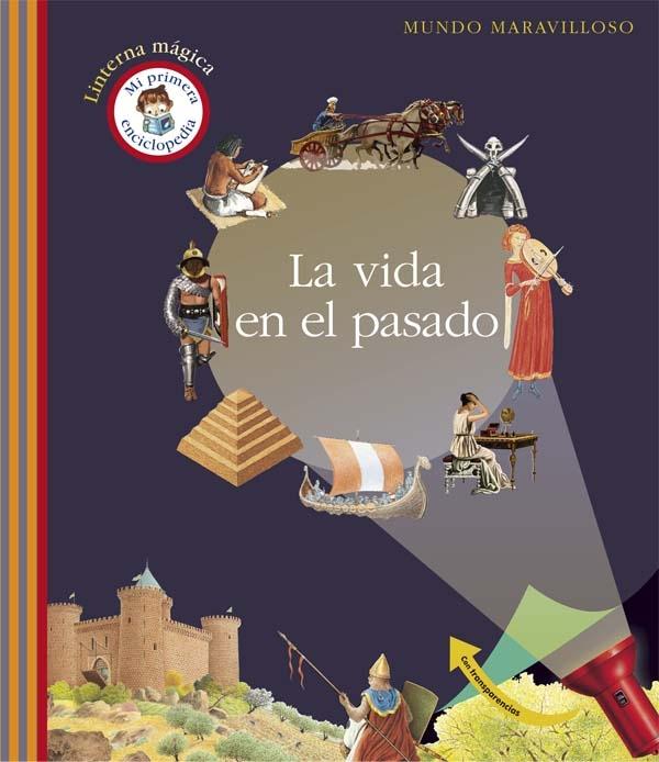 VIDA EN EL PASADO, LA