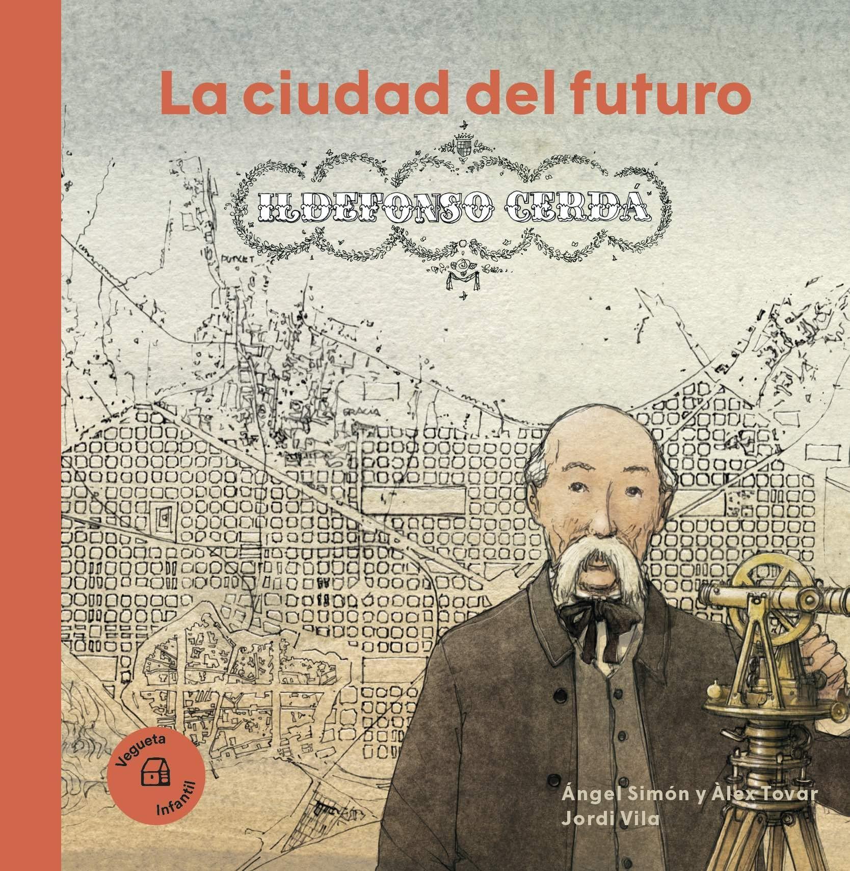 ILDEFONSO CERDÁ LA CIUDAD DEL FUTURO.