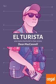 TURISTA,EL. UNA NUEVA TEORIA DE LA CLASE OCIOSA.