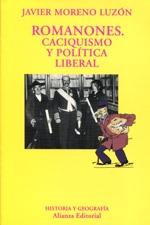 ROMANONES "CACIQUISMO Y POLÍTICA LIBERAL"