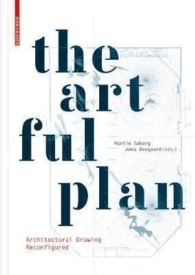 ART FUL PLAN, THE "ARCHITECTURAL DRAWING RECONFIGURED". 