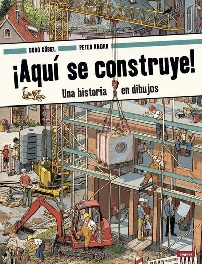 ¡AQUÍ SE CONSTRUYE! "UNA HISTORIA EN DIBUJOS"