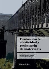 FUNDAMENTOS DE ELASTICIDAD Y RESISTENCIA DE MATERIALES. 