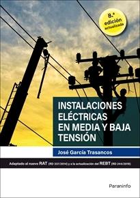 INSTALACIONES ELÉCTRICAS EN MEDIA Y BAJA TENSIÓN 8.ª EDICIÓN 2020