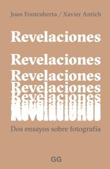 REVELACIONES "DOS ENSAYOS SOBRE FOTOGRAFIA". 