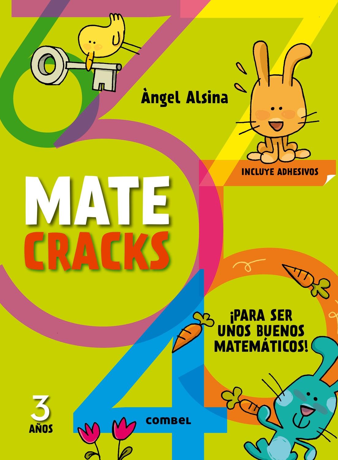 MATECRACKS. ACTIVIDADES DE COMPETENCIA MATEMÁTICA: NÚMEROS, GEOMETRÍA, MEDIDA, L.