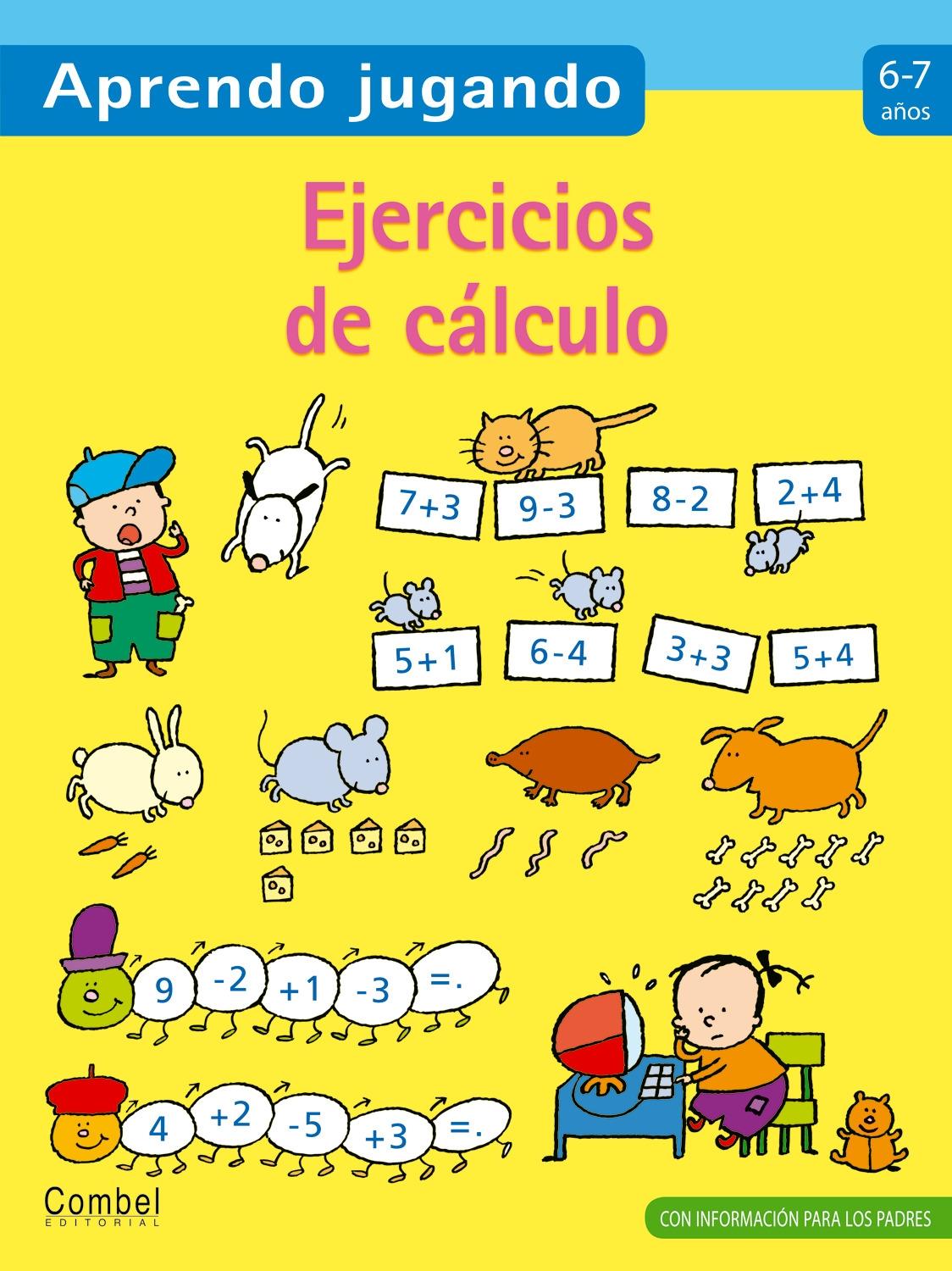 EJERCICIOS DE CÁLCULO 6-7 AÑOS. 