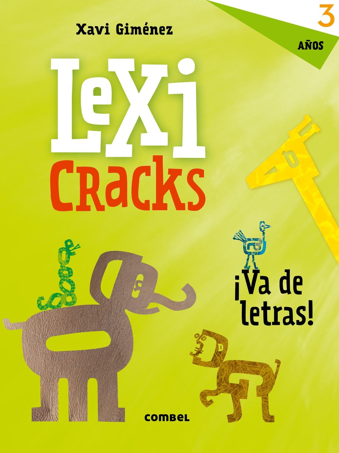 LEXICRACKS. EJERCICIOS DE ESCRITURA Y LENGUAJE 3 AÑOS