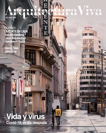 ARQUITECTURA VIVA  Nº 225  VIDA Y VIRUS "COVID-19 EL DIA DESPUES"