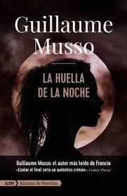 HUELLA DE LA NOCHE, LA  