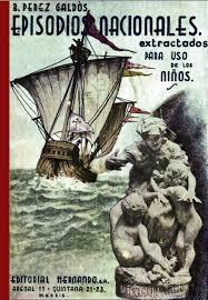 EPISODIOS NACIONALES EXTRACTADOS PARA USO DE LOS NIÑOS "FACSÍMIL EDICIÓN ORIGINAL"