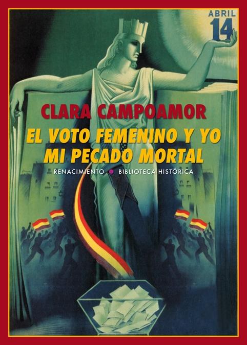 VOTO FEMENINO Y YO: MI PECADO MORTAL, EL