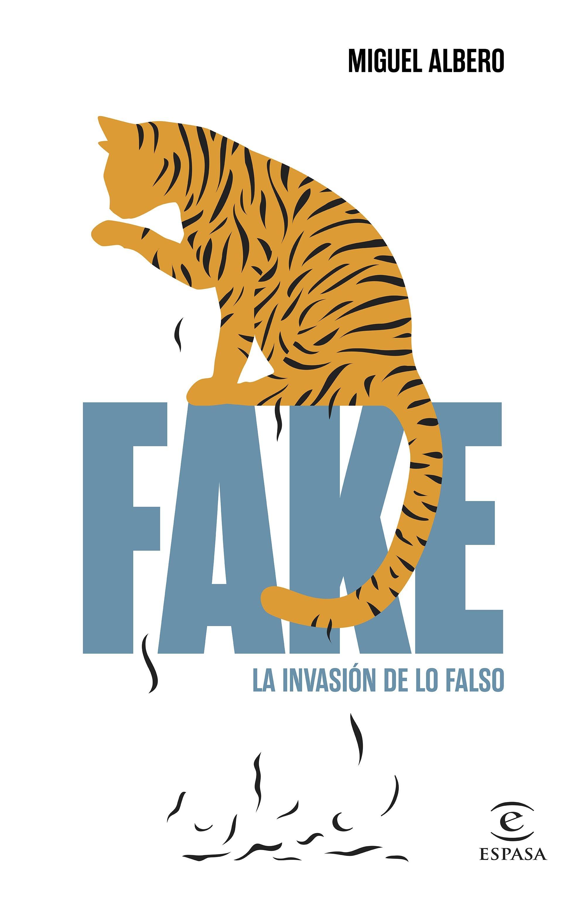 FAKE. LA INVASION DE LO FALSO