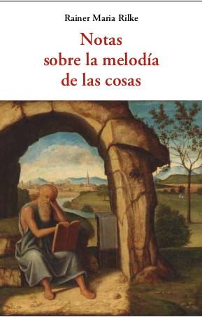 NOTAS SOBRE LA MELODÍA DE LAS COSAS.