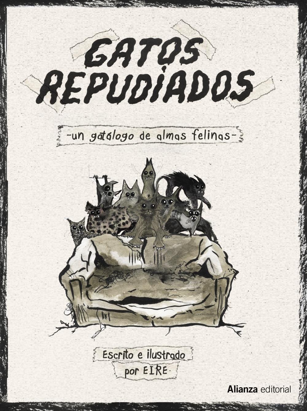 GATOS REPUDIADOS "UN GATÁLOGO DE ALMAS FELINAS"