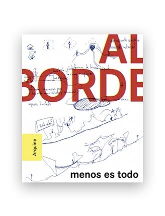 AL BORDE: MENOS ES TODO.