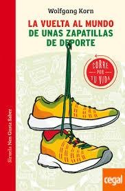 VUELTA AL MUNDO DE UNAS ZAPATILLAS DE DEPORTE, LA