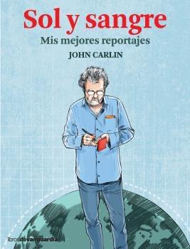 SOL Y SANGRE "MIS MEJORES REPORTAJES"