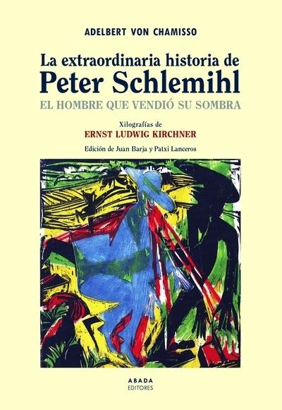 EXTRAORDINARIA HISTORIA DE PETER SCHLEMIHL, LA