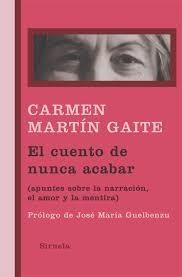 CUENTO DE NUNCA ACABAR, EL "(APUNTES SOBRE LA NARRACIÓN, EL AMOR Y LA MENTIRA)"