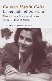 ESPERANDO EL PORVENIR. HOMENAJE A IGNACIO ALDECOA
