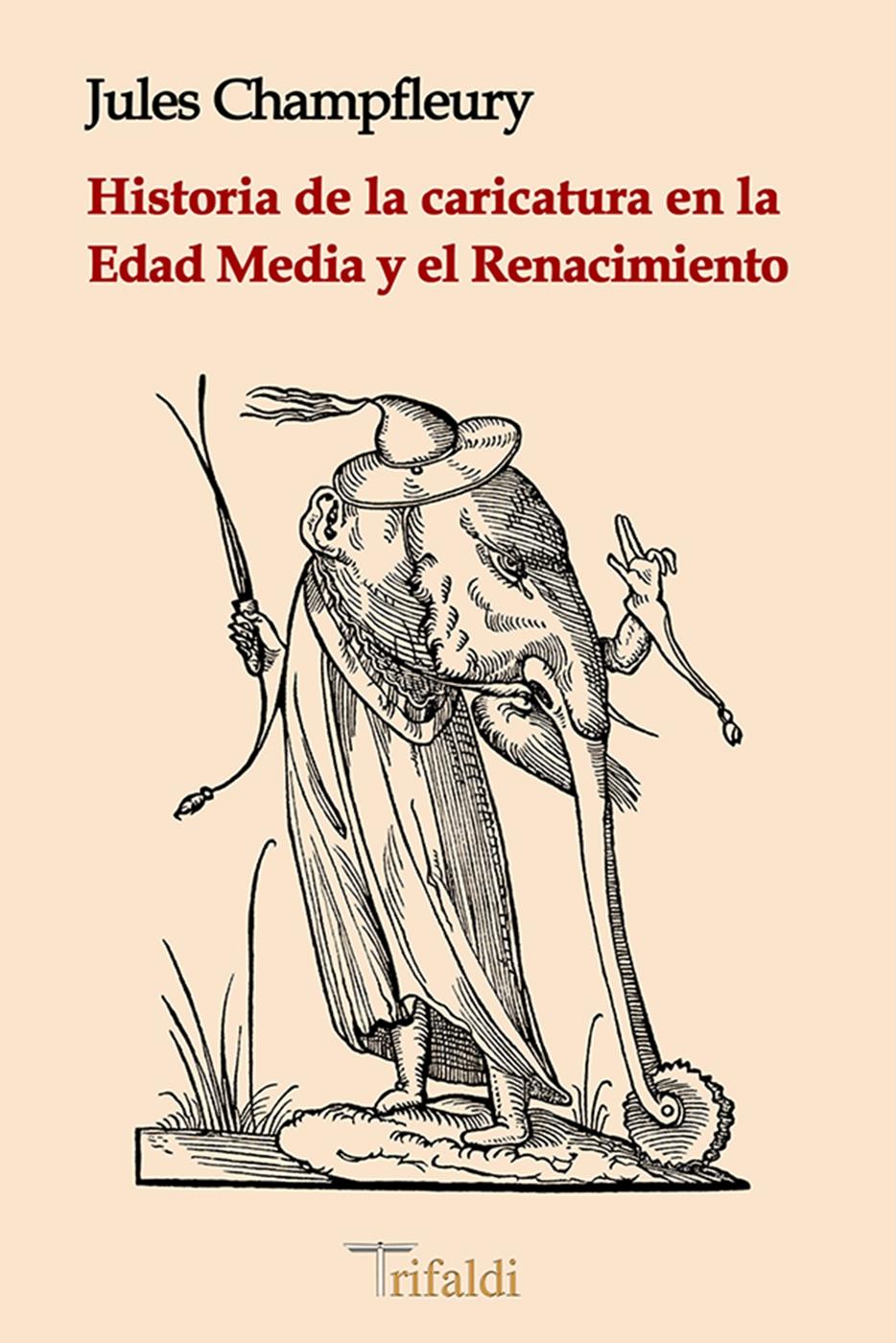 HISTORIA DE LA CARICATURA EN LA EDAD MEDIA Y EL RENACIMIENTO