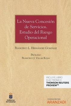 LA NUEVA CONCESIÓN DE SERVICIOS. ESTUDIO DEL RIESGO OPERACIONAL 