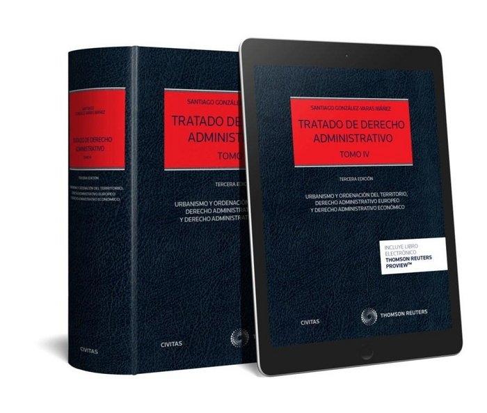 TRATADO DE DERECHO ADMINISTRATIVO TOMO III  "CONTRATACIÓN PÚBLICA. COMENTARIOS A LA LEY 9/2017, DE 8 DE NOVIEMBRE, DE". 