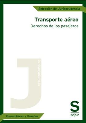 TRANSPORTE AÉREO "DERECHOS DE LOS PASAJEROS"